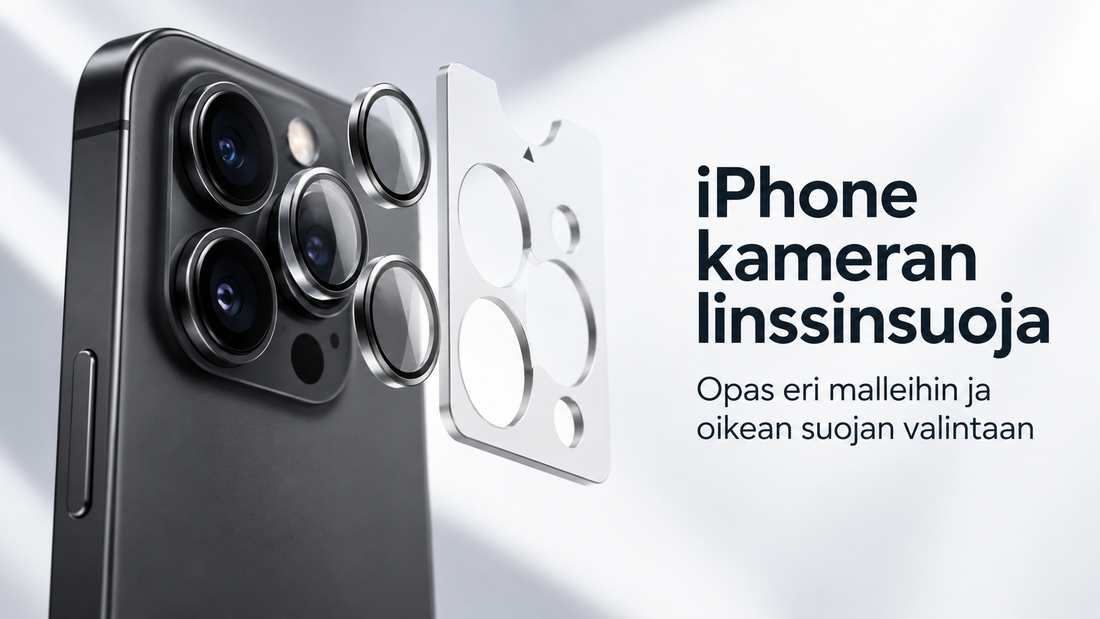 iPhone kameran linssinsuoja panssarilasilla – opas eri malleihin ja oikean suojan valintaan