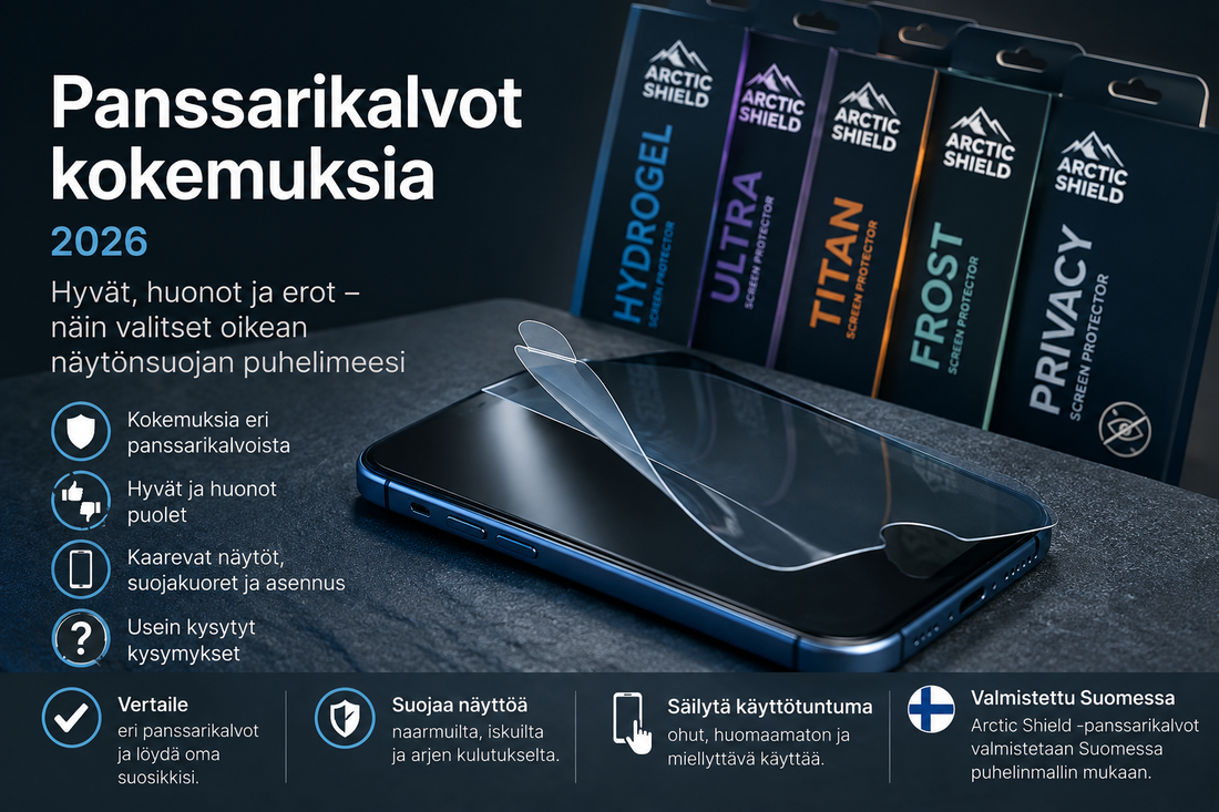Panssarikalvot kokemuksia 2026 – Arctic Shield -panssarikalvojen hyvät ja huonot puolet